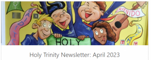 Holy Trinity Newsletter: April 2023